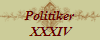Politiker
 XXXIV